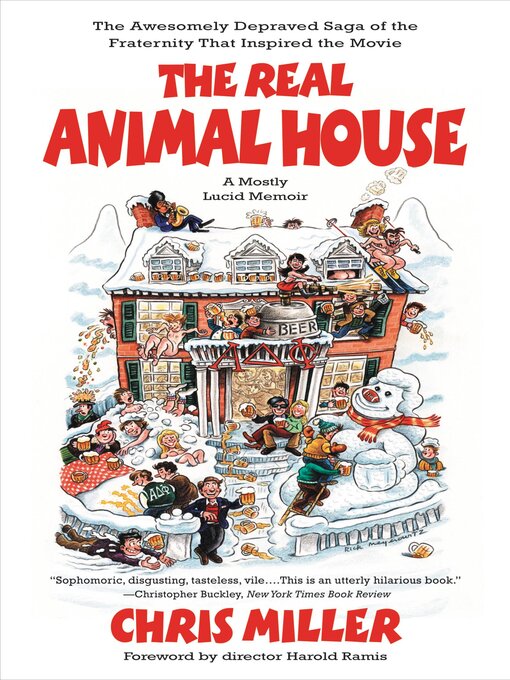 Title details for The Real Animal House by Chris Miller - Available
